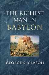 9781954839496-1954839499-The Richest Man in Babylon - The Original 1926 Classic (Reader's Library Classics)