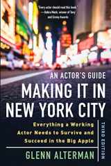 9781621536963-1621536963-An Actor's Guide―Making It in New York City, Third Edition: Everything a Working Actor Needs to Survive and Succeed in the Big Apple
