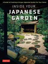 9784805316146-4805316144-Inside Your Japanese Garden: A Guide to Creating a Unique Japanese Garden for Your Home