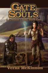 9780977043743-0977043746-Gate of Souls, A Familiar's Tale, Book One