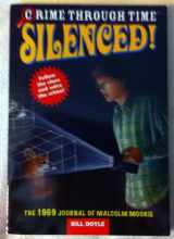 9780316057387-031605738X-Silenced! The 1969 Journal of Malcolm Moorie (Crime Through Time, No. 3)