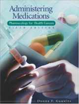 9780078455056-0078455057-Administering Medications