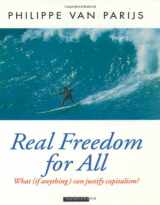 9780198279051-0198279051-Real Freedom for All: What (If Anything) Can Justify Capitalism? (Oxford Political Theory)