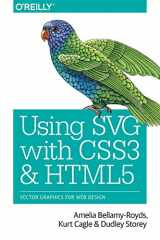 9781491921975-1491921978-Using SVG with CSS3 and HTML5: Vector Graphics for Web Design