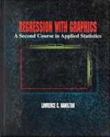 9780534159009-0534159001-Regression with Graphics: A Second Course in Applied Statistics