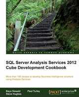 9781849689809-1849689806-SQL Server Analysis Services 2012 Cube Development Cookbook: More Than 100 Recipes to Develop Business Intelligence Solutions Using Analysis Services