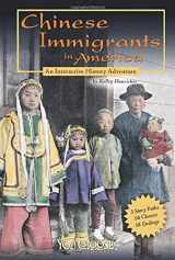 9781429613552-1429613556-Chinese Immigrants in America: An Interactive History Adventure (You Choose Books)