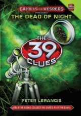 9780545324120-0545324122-The Dead of Night (The 39 Clues: Cahills vs. Vespers, Book 3) - Library Edition