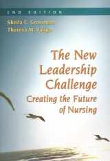 9780803612587-0803612583-The New Leadership Challenge: Creating The Future Of Nursing