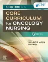 9780323595469-0323595464-Study Guide for the Core Curriculum for Oncology Nursing