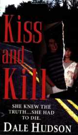 9780786018628-0786018623-Kiss and Kill
