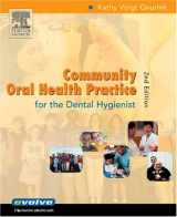 9781416000969-1416000968-Community Oral Health Practice for the Dental Hygienist