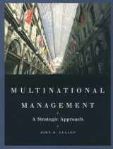 9780538890342-0538890347-Multinational Management: A Strategic Approach