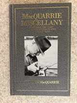 9780932558381-0932558380-MacQuarrie Miscellany: Featuring the "Lost" Old Duck Hunter Stories and Other Tales