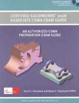 9781435480728-1435480724-Certified SolidWorks 2008 Associate CSWA Exam Guide