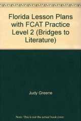 9780618972692-0618972692-Florida Lesson Plans with FCAT Practice Level 2 (Bridges to Literature)