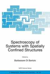 9781402011221-1402011229-Spectroscopy of Systems with Spatially Confined Structures (NATO Science Series II: Mathematics, Physics and Chemistry, 90)