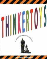 9780898154085-0898154081-Thinkertoys: A Handbook of Business Creativity