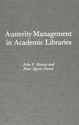 9780810816480-0810816482-Austerity Management in Academic Libraries