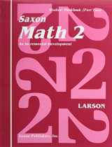 9781565774513-1565774515-Student Workbook: Volume 2, First Edition (Saxon Math 2)