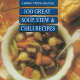 9780696200335-0696200333-100 Great Soup, Stew & Chili Recipes