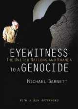 9780801438837-0801438837-Eyewitness to a Genocide: The United Nations and Rwanda