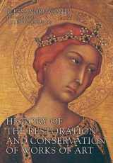 9781138139268-1138139262-History of the Restoration and Conservation of Works of Art