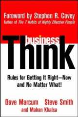 9780471262879-0471262870-businessThink: Rules for Getting It Right-Now and No Matter What