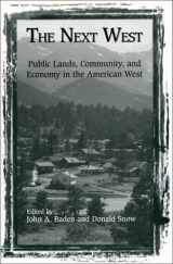 9781559634601-155963460X-The Next West: Public Lands, Community, and Economy in the American West