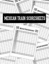 9781796451474-1796451479-Mexican Train Score Sheets: Scoring Pad for Mexican Train Dominoes | Chicken Foot Scoring Sheet | Game Record Notebook | Score card book | 8.5" x 11" - 100 Pages