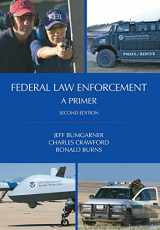 9781611637687-1611637686-Federal Law Enforcement: A Primer