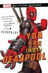 9781839081521-183908152X-You Are (Not) Deadpool: A Marvel: Multiverse Missions Adventure Gamebook