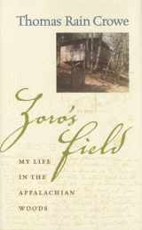 9780820327341-0820327344-Zoro's Field: My Life In The Appalachian Woods