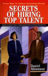 9781591969266-1591969263-Secrets of Hiring Top Talent
