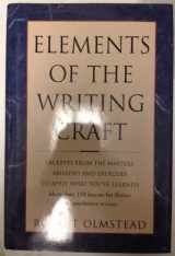 9781884910296-1884910297-Elements of the Writing Craft: Robert Olmstead