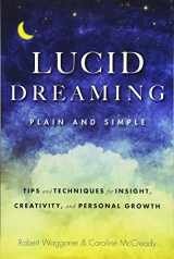 9781573246415-1573246417-Lucid Dreaming, Plain and Simple: Tips and Techniques for Insight, Creativity, and Personal Growth