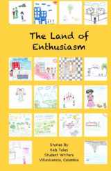 9781517004507-1517004500-The Land of Enthusiasm