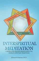 9780692378434-069237843X-InterSpiritual Meditation: A Seven-Step Process Drawn from the World’s Spiritual Traditions