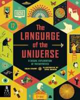 9781536215052-1536215058-The Language of the Universe: A Visual Exploration of Mathematics