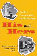 9780813918020-0813918022-His and Hers: Gender, Consumption, and Technology