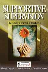 9780761931881-0761931880-Supportive Supervision: Becoming a Teacher of Teachers