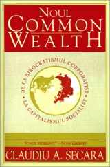 9780964607330-0964607336-Noul Commonwealth: De LA Barocratismul Corporatist LA Capitalismul Socialist