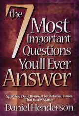 9781572930346-1572930349-The 7 Most Important Questions You Will Ever Answer