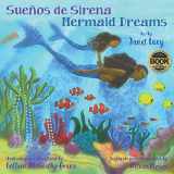 9781940654003-1940654009-Sueños de Sirena ~ Mermaid Dreams: A little girl's undersea journey with the Ocean Goddess Yemaya (Spanish Edition)