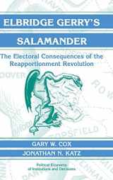 9780521806756-0521806755-Elbridge Gerry's Salamander: The Electoral Consequences of the Reapportionment Revolution (Political Economy of Institutions and Decisions)