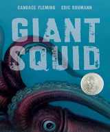 9781596435995-1596435992-Giant Squid (Robert F. Sibert Informational Book Honor (Awards))