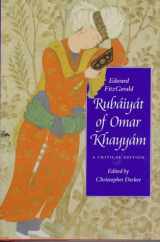 9780813916897-0813916895-Rubaiyat of Omar Khayyam: A Critical Edition (Victorian Literature and Culture Series)