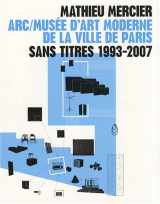 9782759600229-275960022X-Mathieu Mercier - sans titre 1993-2007