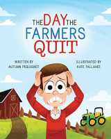 9781691069026-1691069027-The Day the Farmers Quit