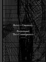 9781616897192-1616897198-Projects and Their Consequences: Reiser+Umemoto